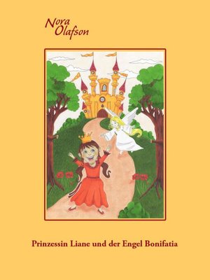 cover image of Prinzessin Liane und der Engel Bonifatia